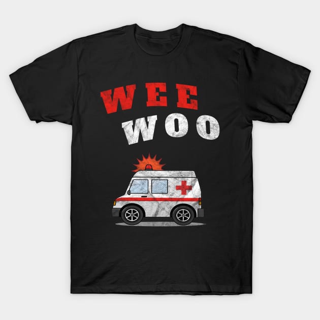 WEE WOO Ambulance! Fabric Edition T-Shirt by Duds4Fun